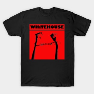 Whitehouse music T-Shirt